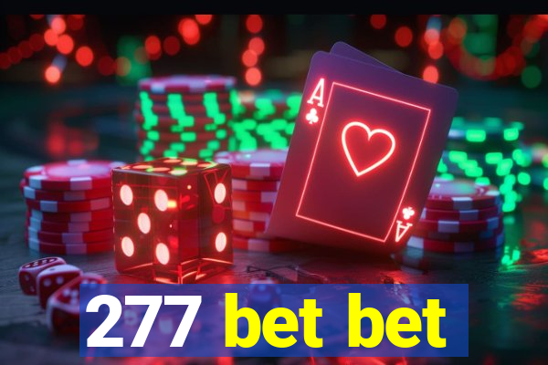 277 bet bet